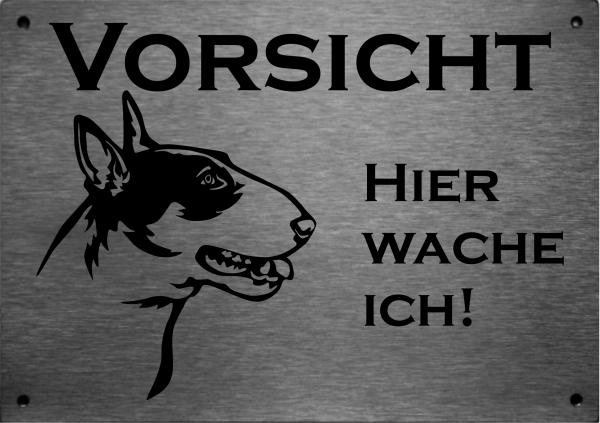 Edelstahl Warnschild Bullterrier VORSICHT Hier wache ich!